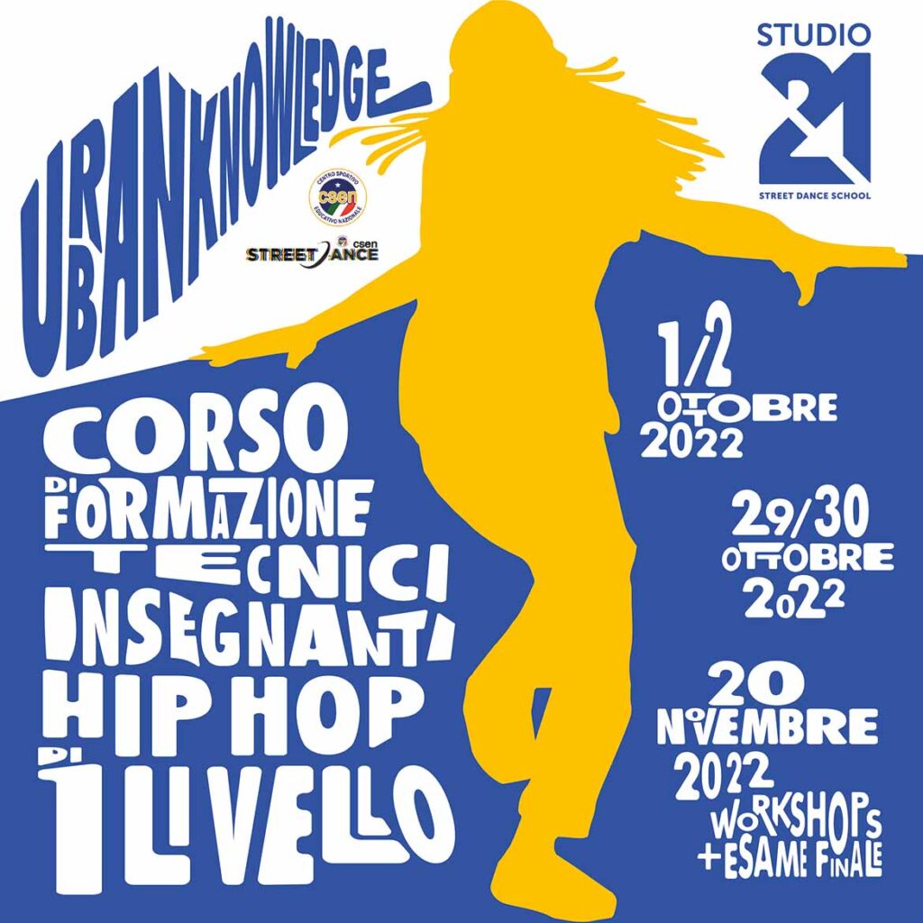 studio21 presenta urban knowledge corso di formazione tecnici insegnanti hip hop primo livello