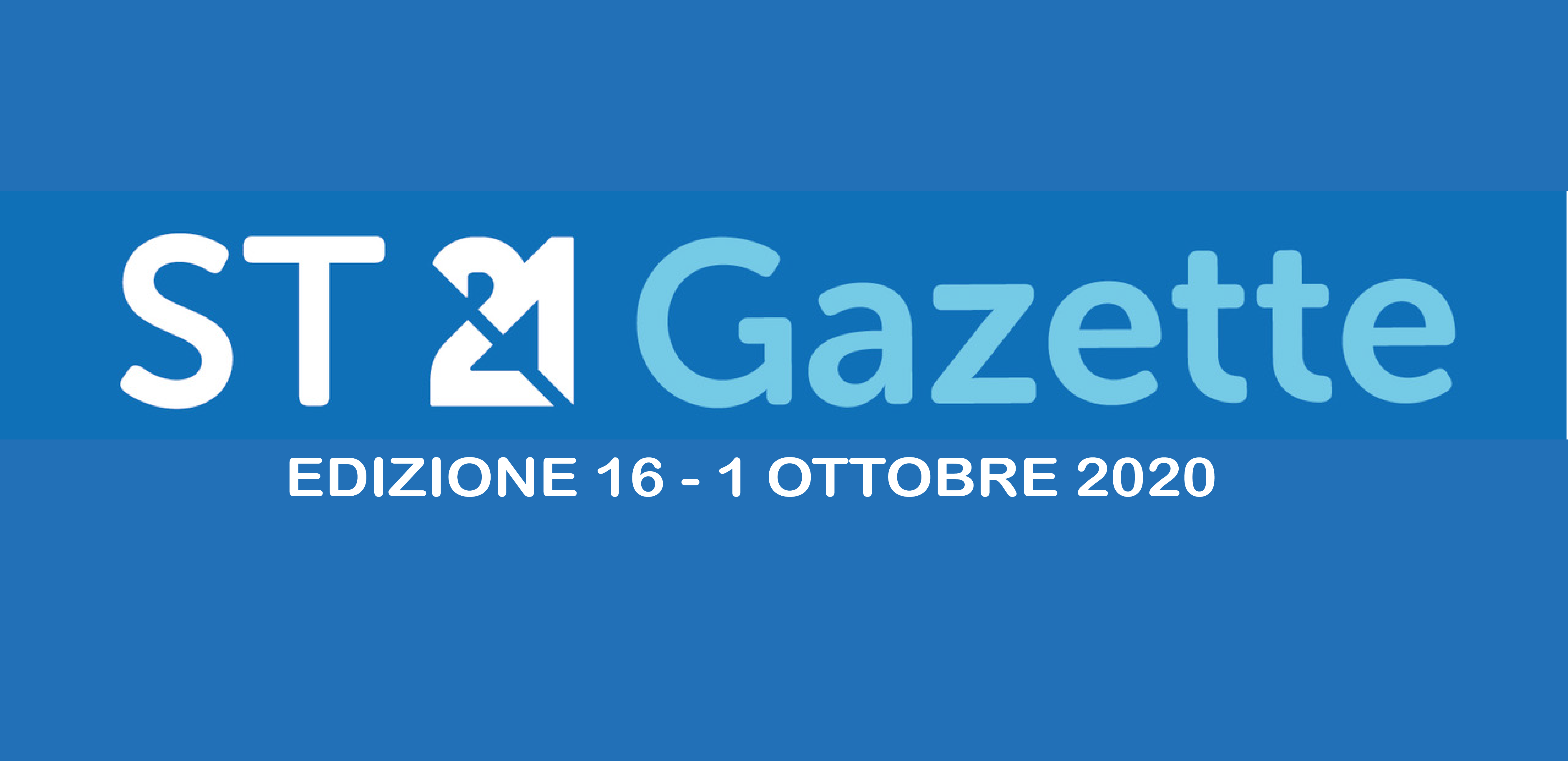 ST21 – Gazette Edizione 16