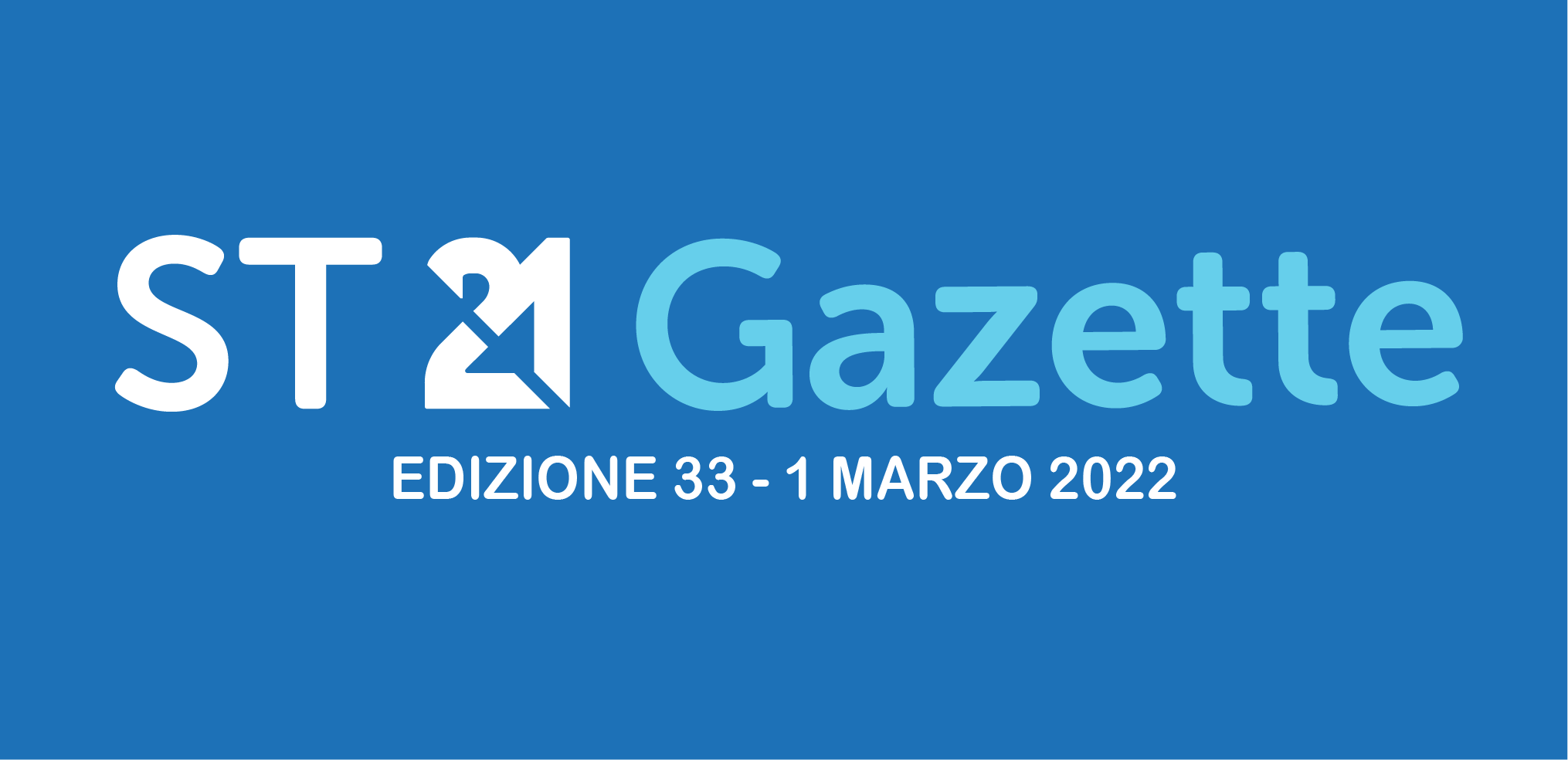 ST21 GAZETTE MARZO 2022