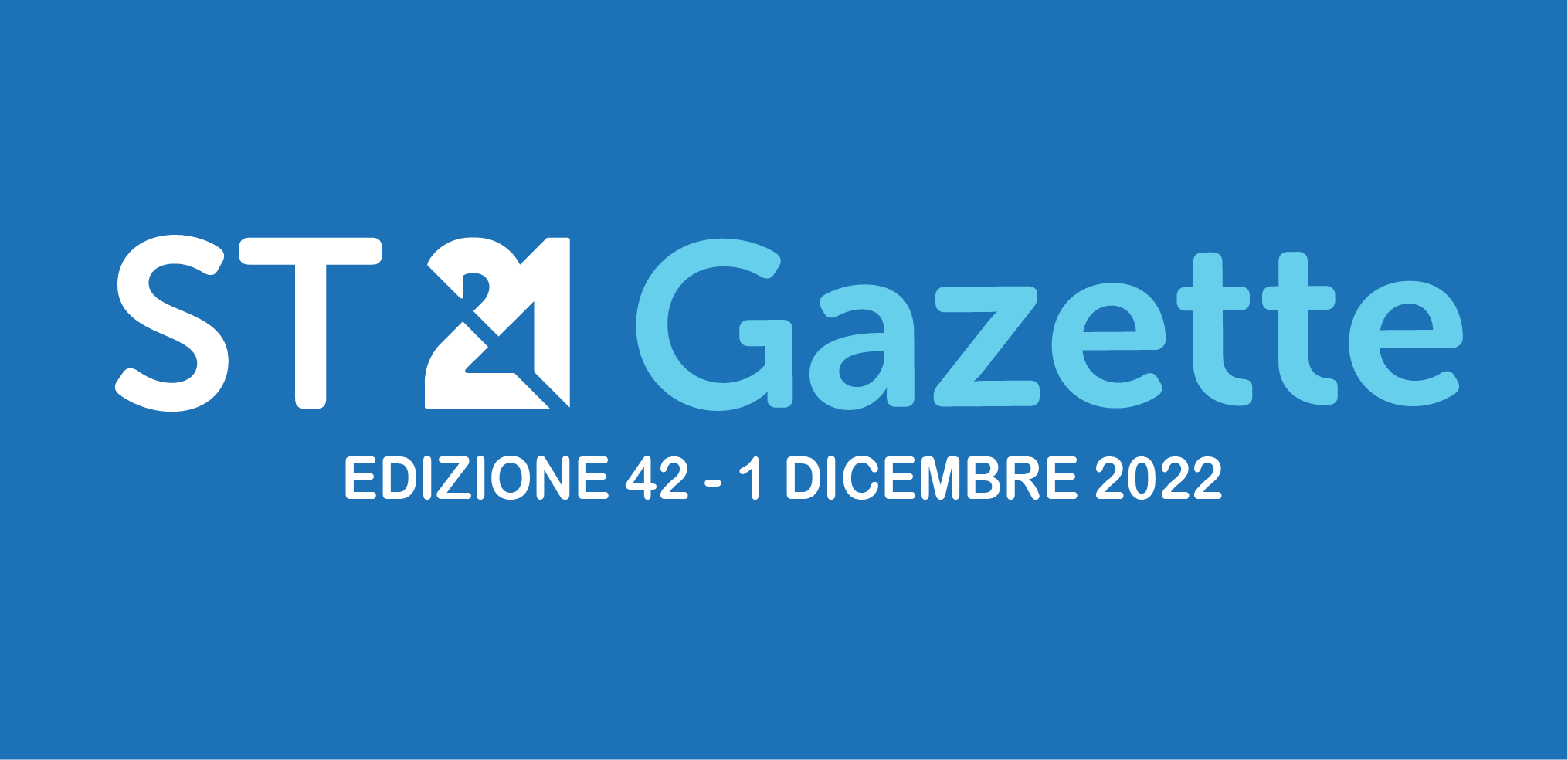 ST21 GAZETTE DICEMBRE 2022
